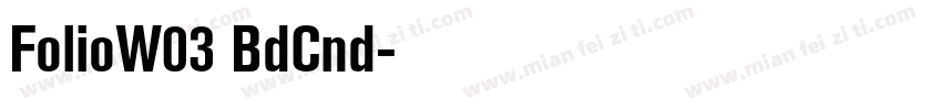 FolioW03 BdCnd字体转换